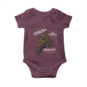 Dirt Bike Baby Onesie I Don't Crash I Do Random Gravity Checks TS09 Maroon Print Your Wear