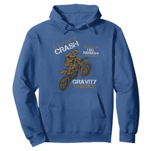 Dirt Bike Hoodie I Don't Crash I Do Random Gravity Checks TS09 Royal Blue Print Your Wear