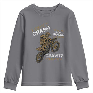 Dirt Bike Youth Sweatshirt I Don't Crash I Do Random Gravity Checks TS09 Charcoal Print Your Wear