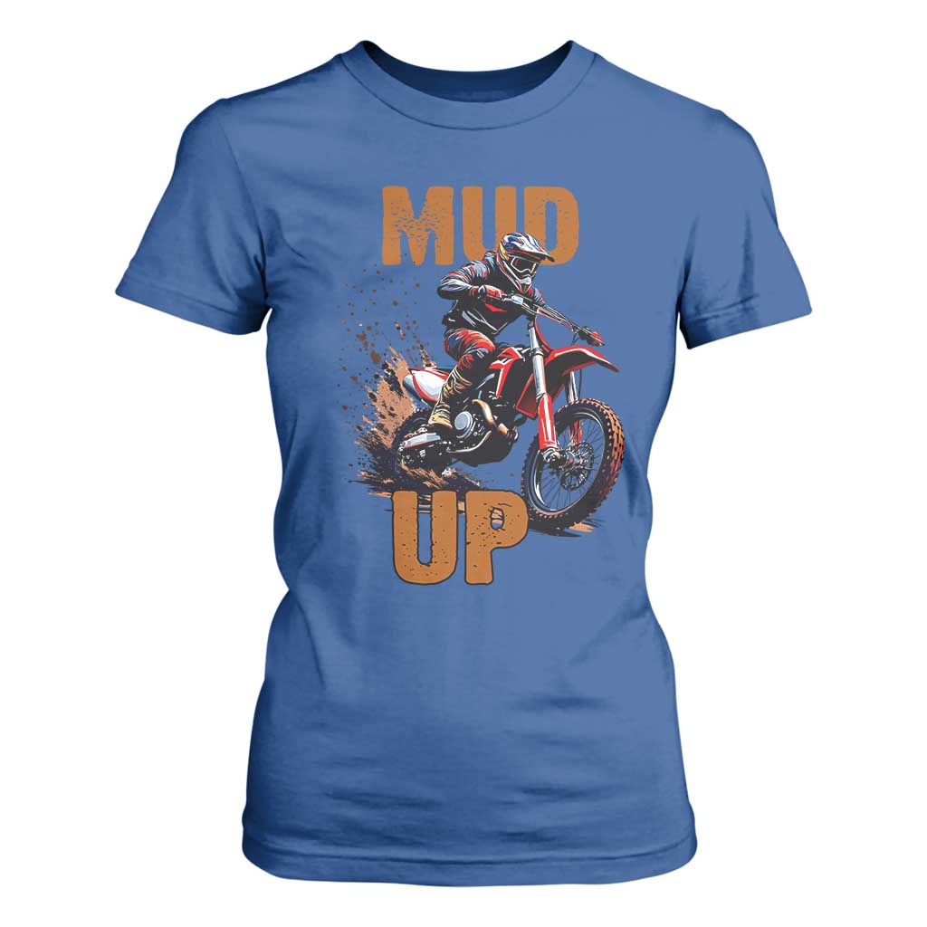 Dirt Bike Mud Up T Shirt For Women TS09 Royal Blue Print Your Wear