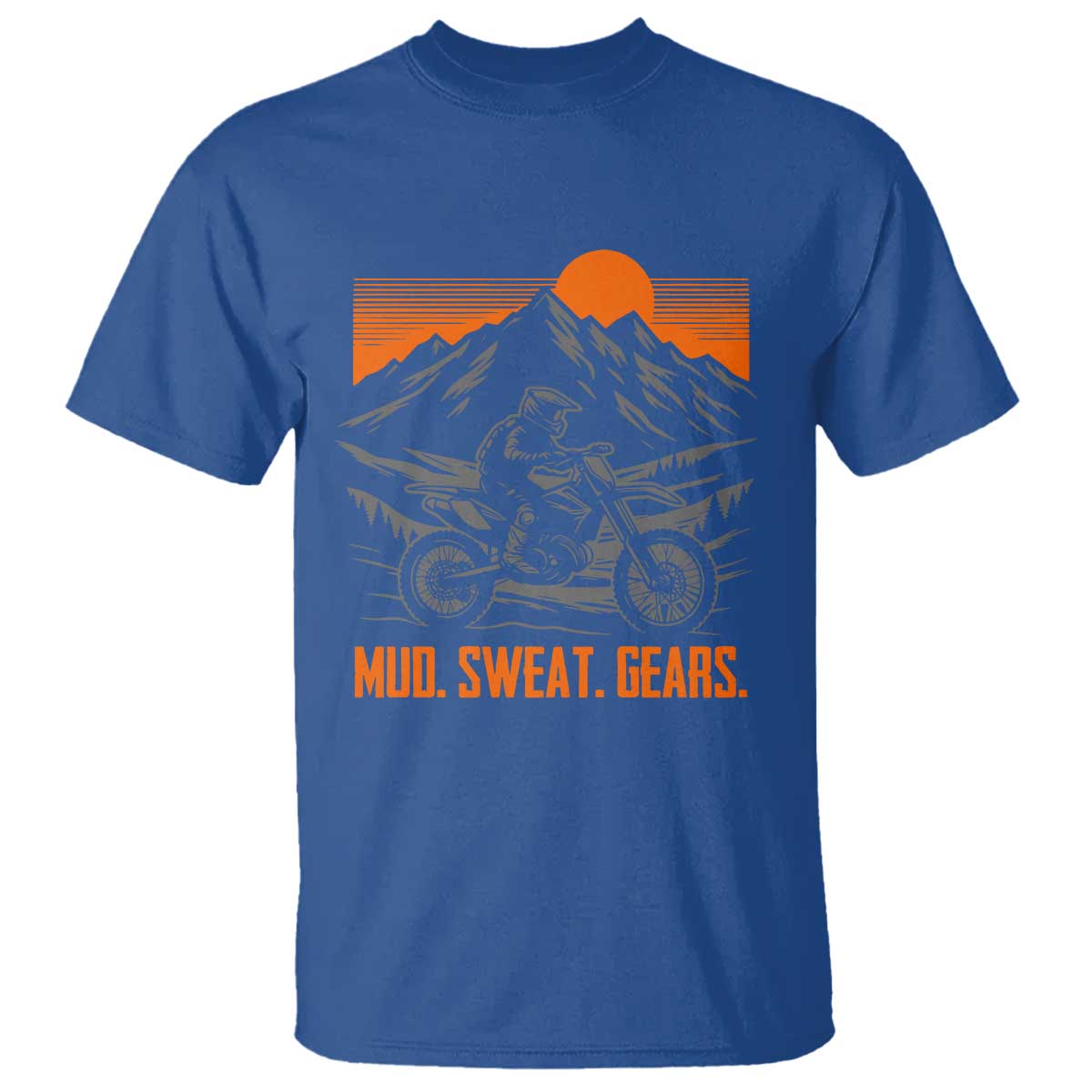 Mud Sweat Gears Dirt Bike T Shirt TS09 Royal Blue Print Your Wear