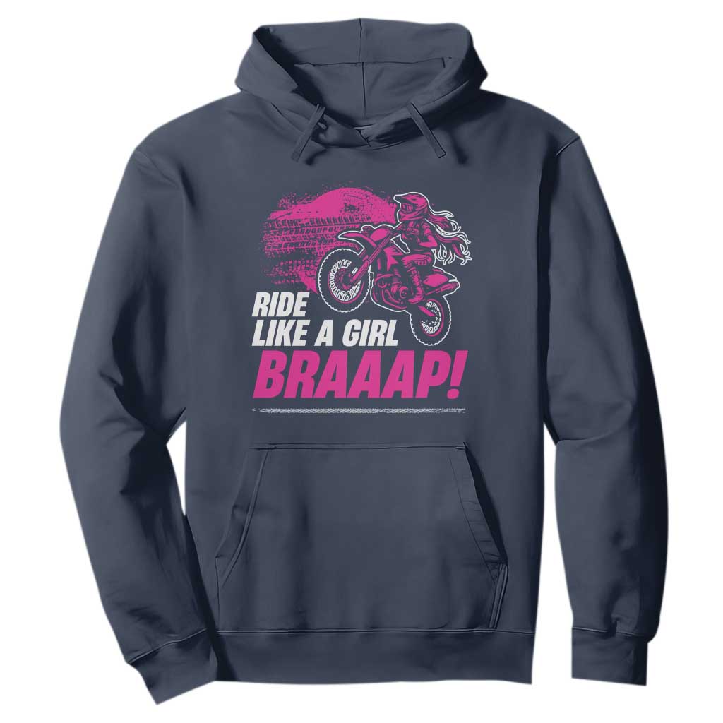 Dirt Bike Girl Hoodie Braaap Like A Girl TS09 Navy Print Your Wear