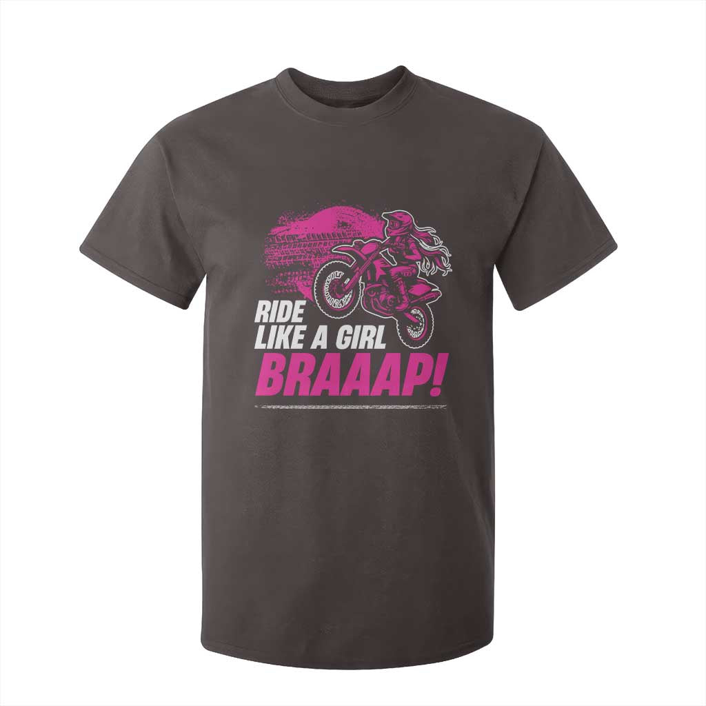 Dirt Bike Girl T Shirt For Kid Braaap Like A Girl TS09 Dark Chocolate Print Your Wear