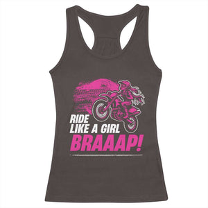 Dirt Bike Girl Racerback Tank Top Braaap Like A Girl TS09 Dark Chocolate Print Your Wear