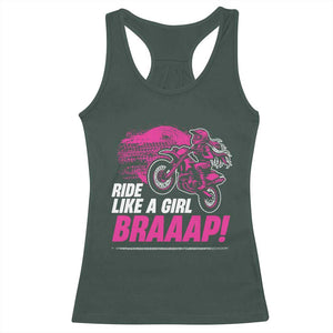 Dirt Bike Girl Racerback Tank Top Braaap Like A Girl TS09 Dark Forest Green Print Your Wear