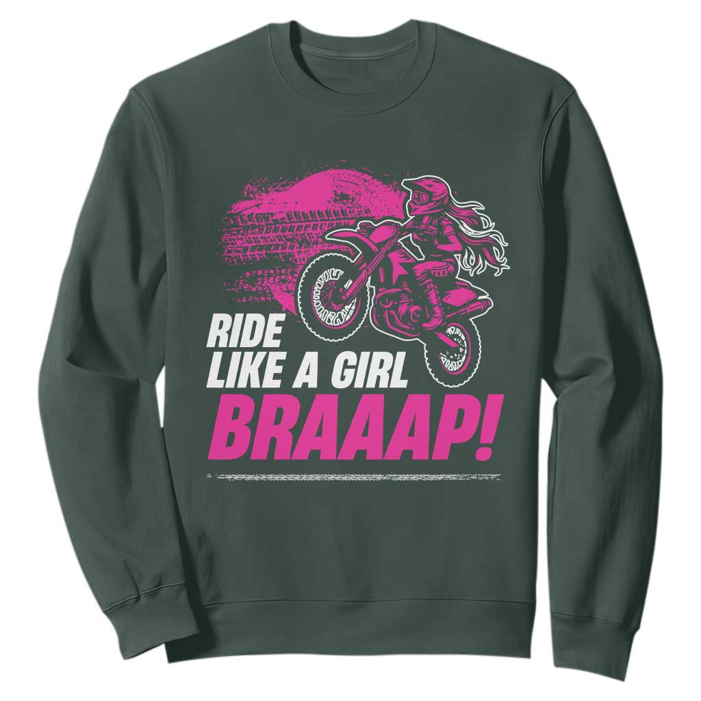 Dirt Bike Girl Sweatshirt Braaap Like A Girl TS09 Dark Forest Green Print Your Wear