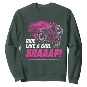 Dirt Bike Girl Sweatshirt Braaap Like A Girl TS09 Dark Forest Green Print Your Wear
