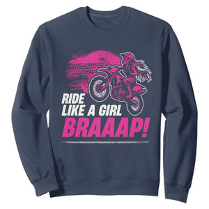 Dirt Bike Girl Sweatshirt Braaap Like A Girl TS09 Navy Print Your Wear