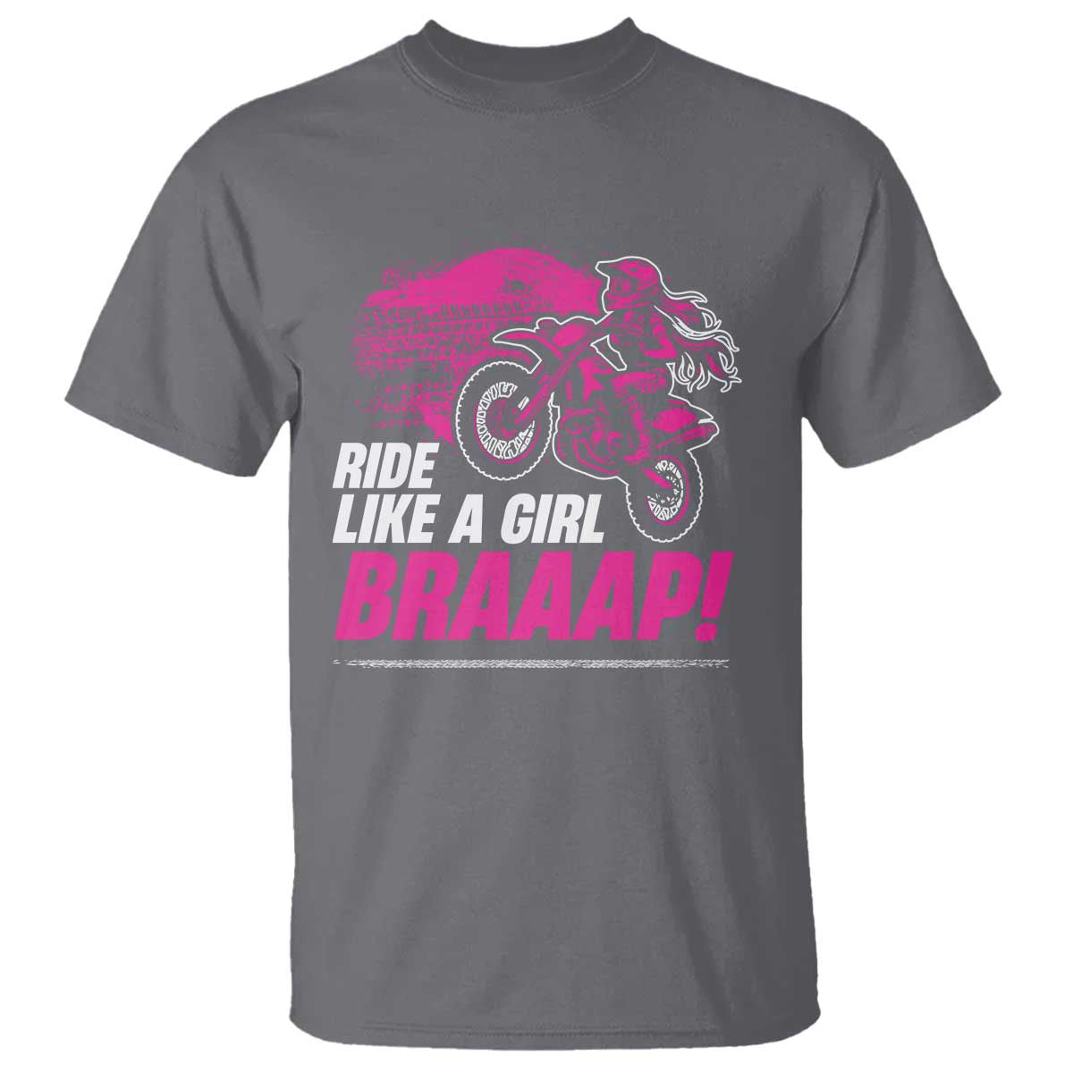 Dirt Bike Girl T Shirt Braaap Like A Girl TS09 Charcoal Print Your Wear