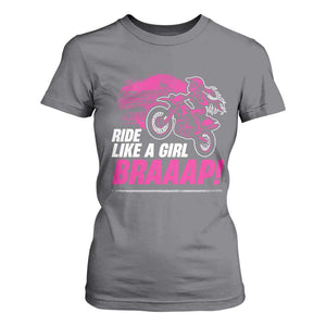 Dirt Bike Girl T Shirt For Women Braaap Like A Girl TS09 Charcoal Print Your Wear