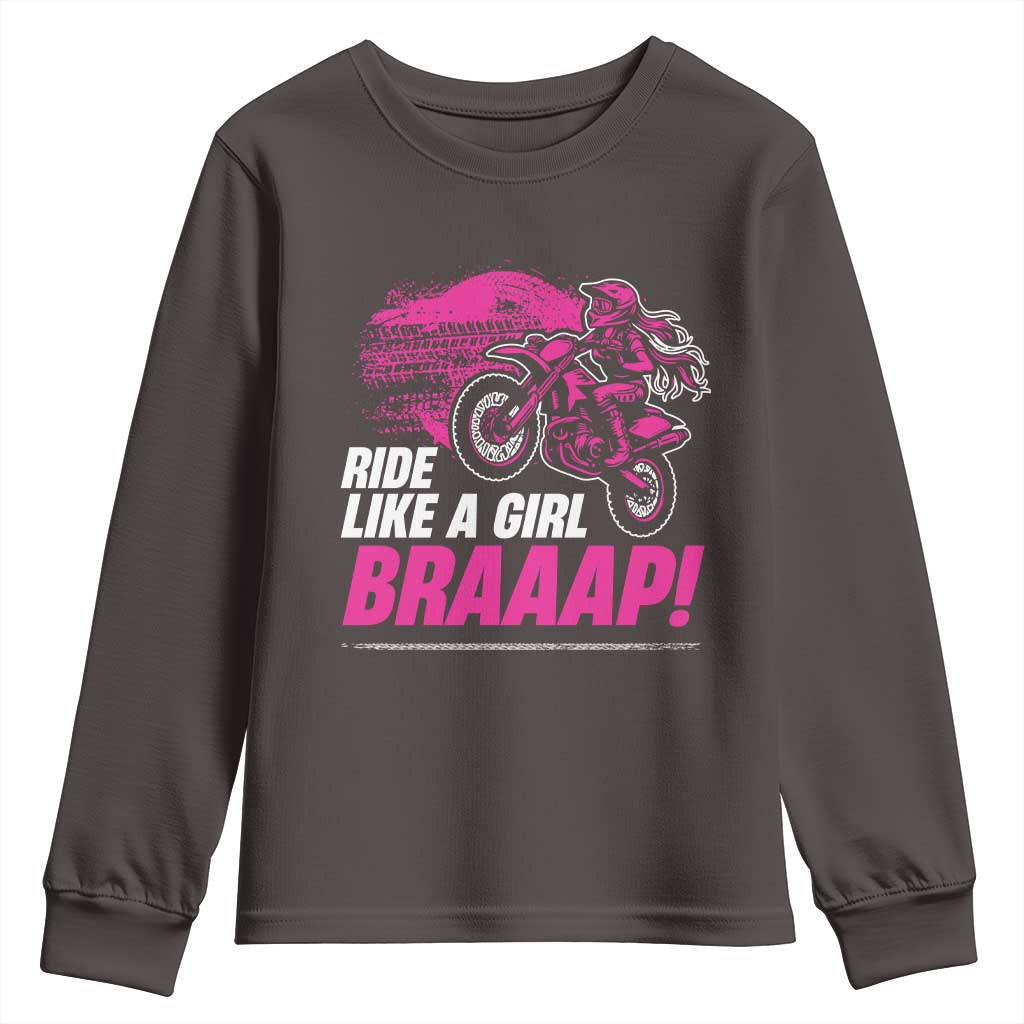 Dirt Bike Girl Youth Sweatshirt Braaap Like A Girl TS09 Dark Chocolate Print Your Wear