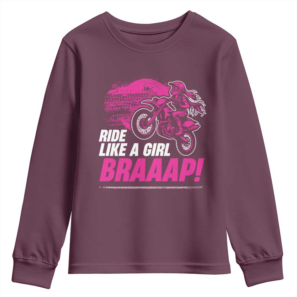 Dirt Bike Girl Youth Sweatshirt Braaap Like A Girl TS09 Maroon Print Your Wear
