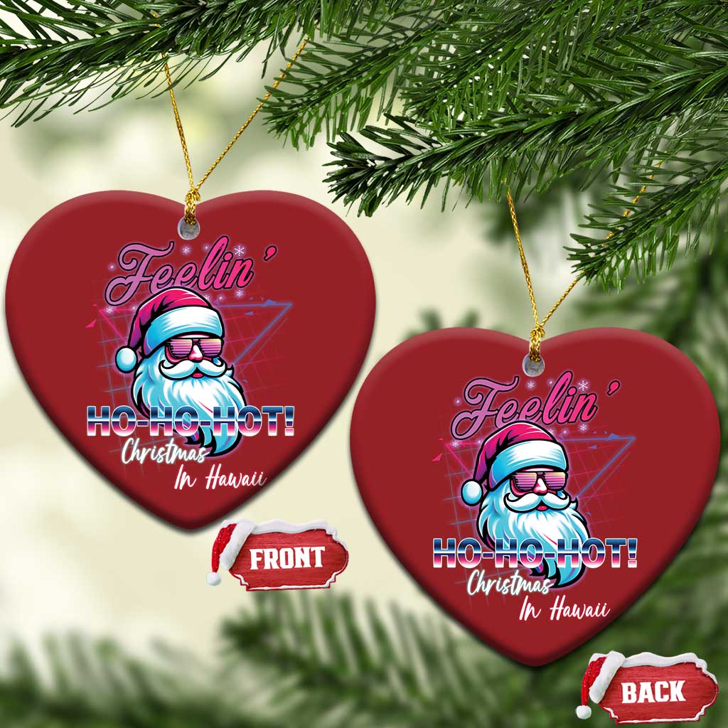 Tropical Xmas Christmas Ornament Retro Santa Feelin' Ho Ho Hot TS09 Heart Red Print Your Wear
