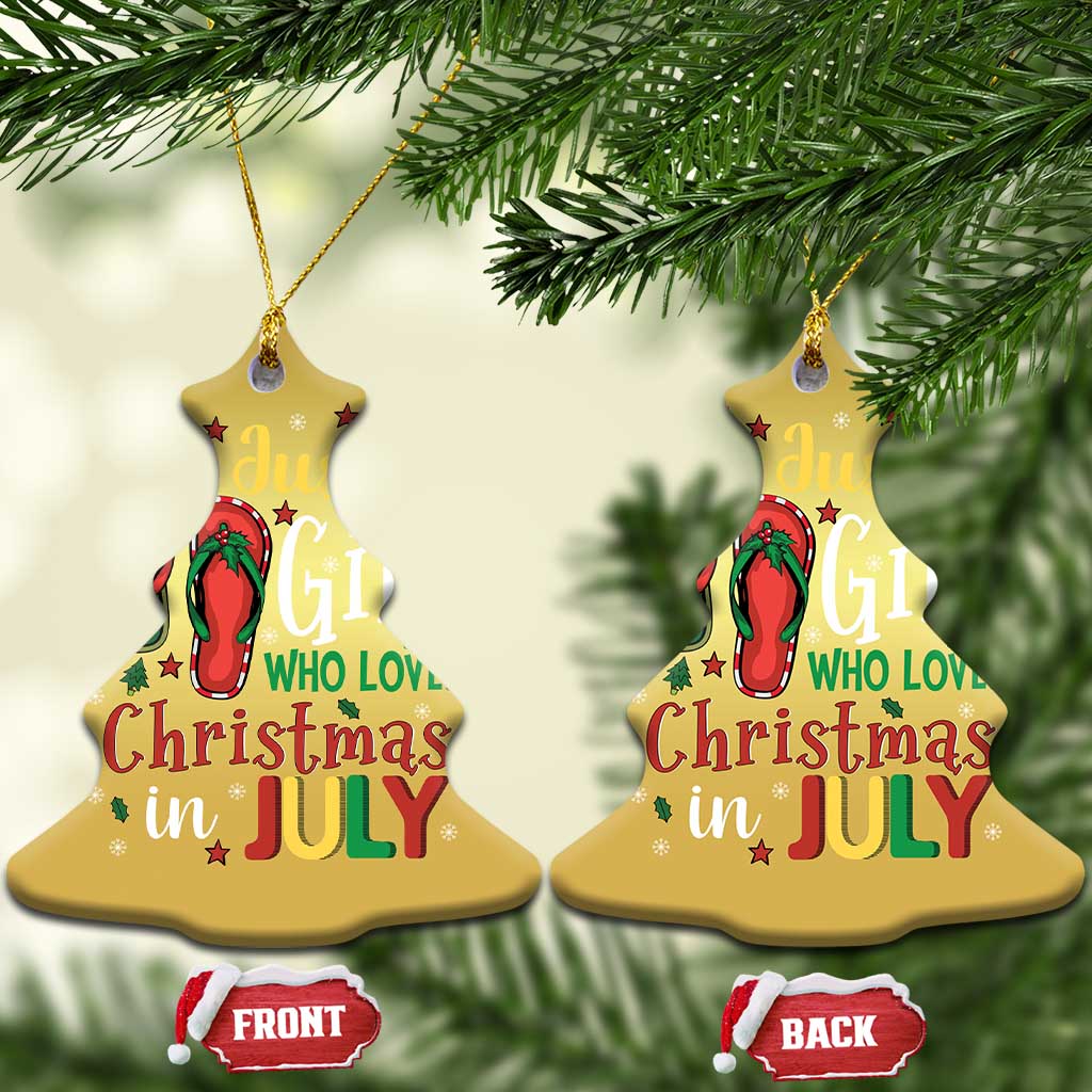 Just A Girl Who Loves Xmas In July Christmas Ornament TS09 Christmas Tree Gold Print Your Wear