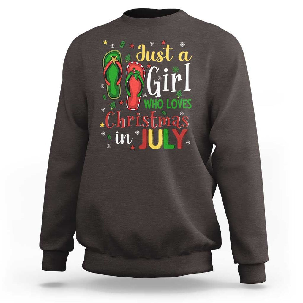 Just A Girl Who Loves Christmas In July Sweatshirt TS09 Dark Chocolate Print Your Wear