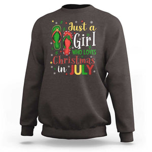 Just A Girl Who Loves Christmas In July Sweatshirt TS09 Dark Chocolate Print Your Wear