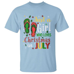 Just A Girl Who Loves Christmas In July T Shirt TS09 Light Blue Print Your Wear