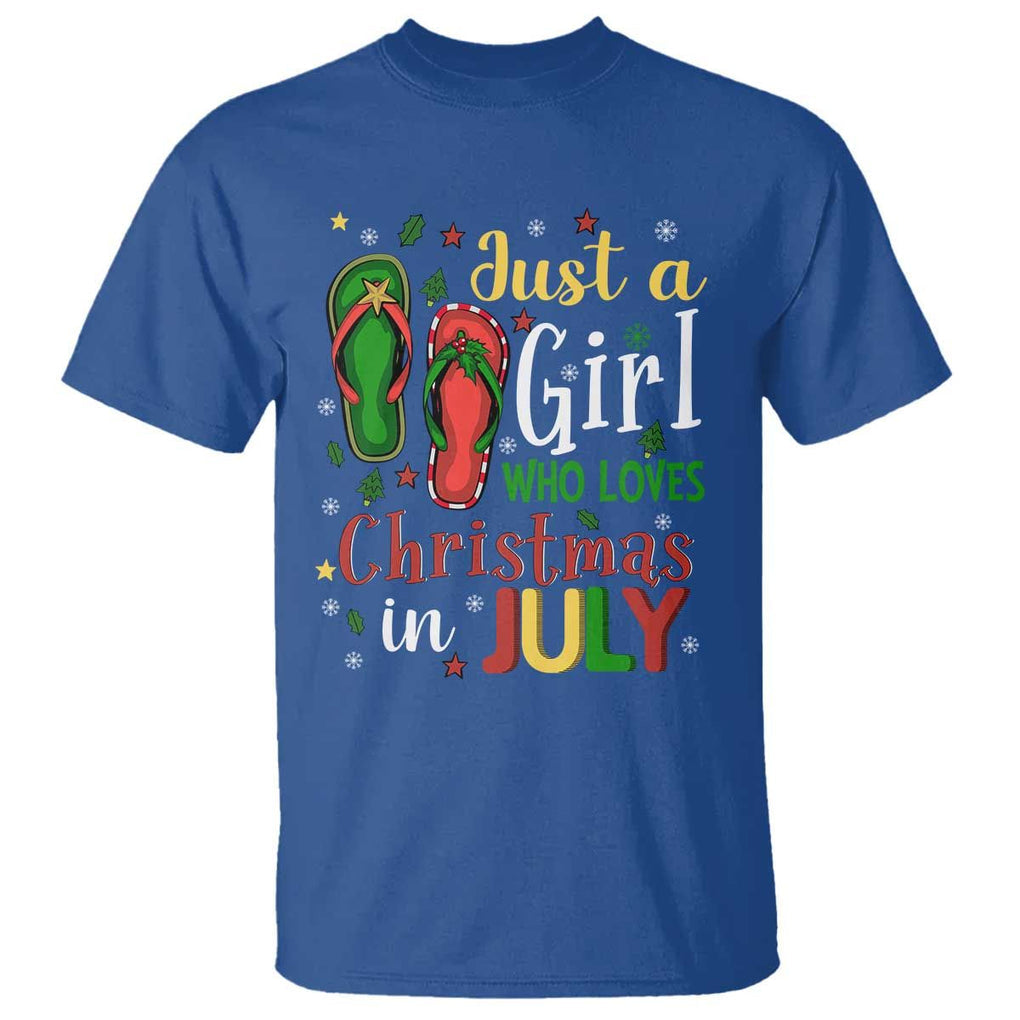 Just A Girl Who Loves Christmas In July T Shirt TS09 Royal Blue Print Your Wear