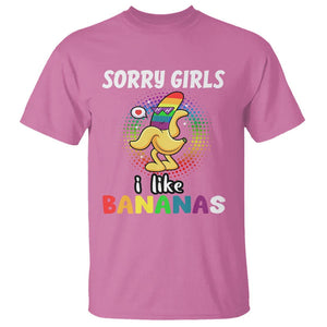 Funny LGBT Pride T Shirt Sorry Girl I Like Bananas Gay Couple TS09 Azalea Print Your Wear