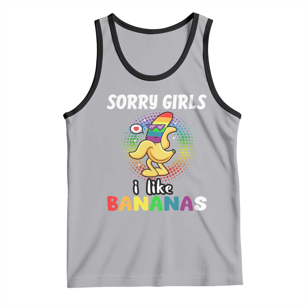 Funny LGBT Pride Tank Top Sorry Girl I Like Bananas Gay Couple TS09 Athletic Heather Black Print Your Wear