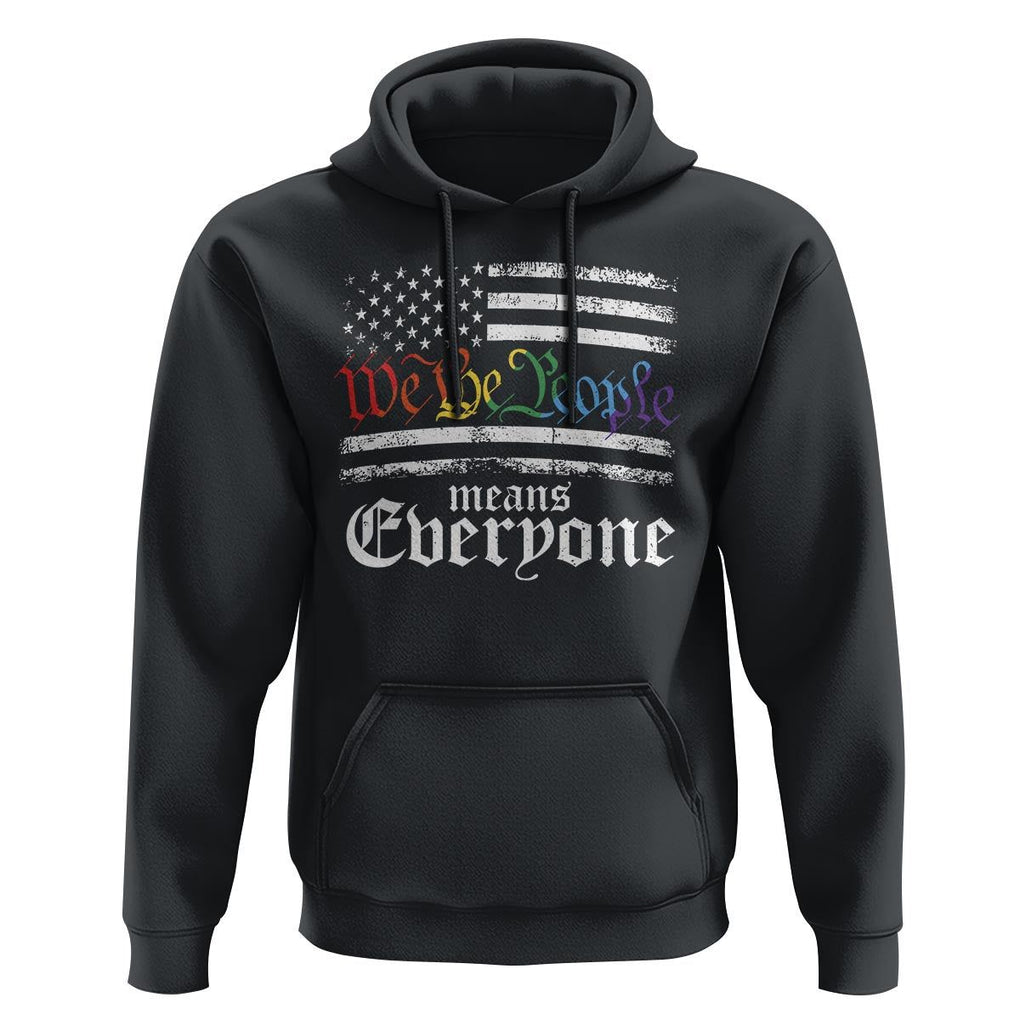 LGBT Pride Hoodie We The People Means Everyone Rainbow Flag TS09 Black Print Your Wear