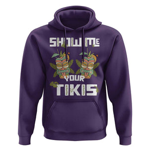 Funny Hawaii Hoodie Show me Your Tikis Mask Aloha Hawaiian TS09 Purple Print Your Wear