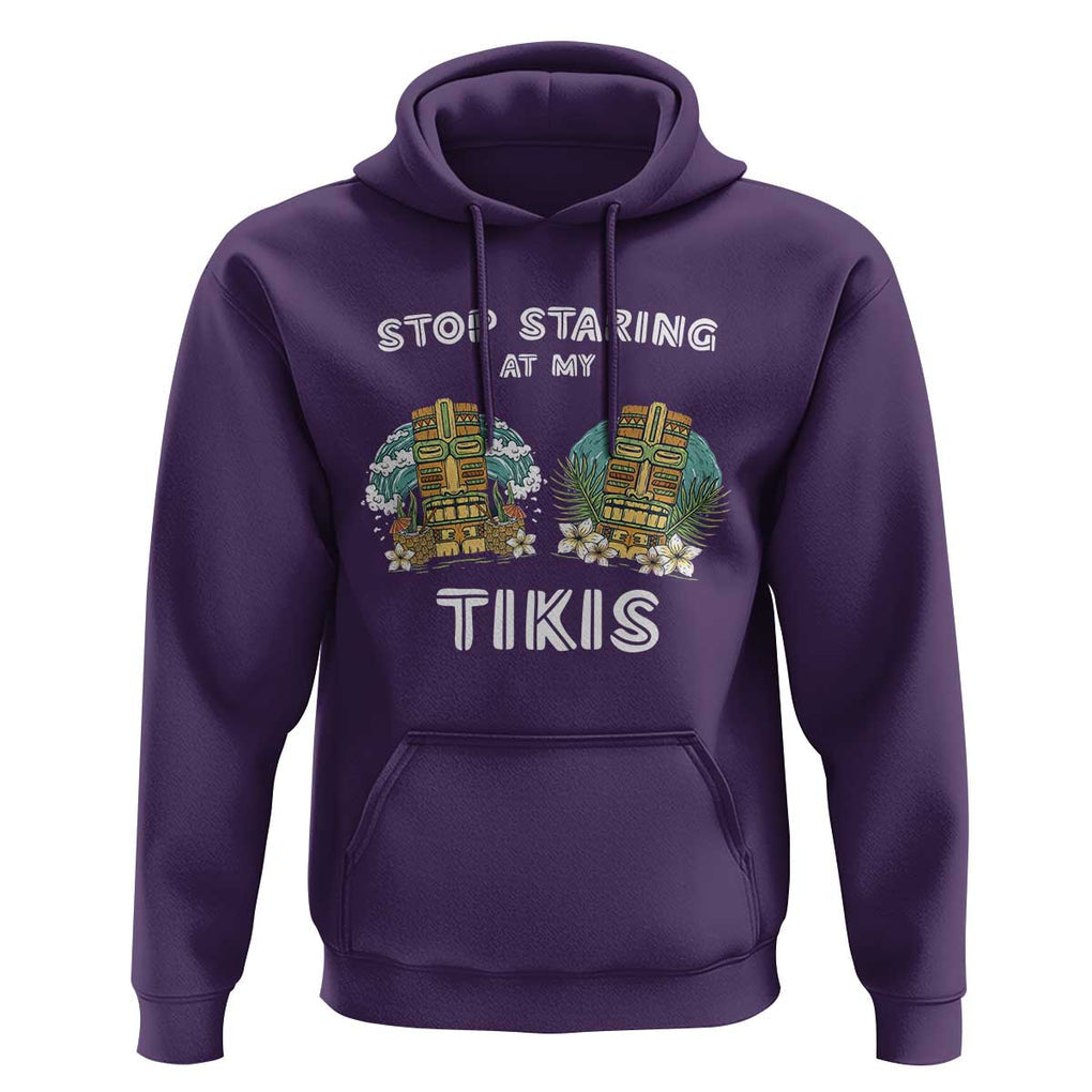 Funny Hawaii Hoodie Stop Staring at My Tikis Mask Aloha Hawaiian TS09 Purple Print Your Wear