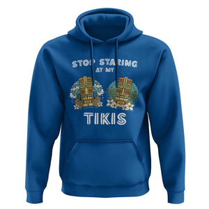 Funny Hawaii Hoodie Stop Staring at My Tikis Mask Aloha Hawaiian TS09 Royal Blue Print Your Wear