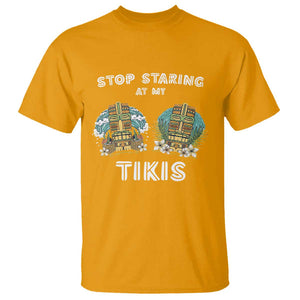 Funny Hawaii T Shirt Stop Staring at My Tikis Mask Aloha Hawaiian TS09 Gold Print Your Wear