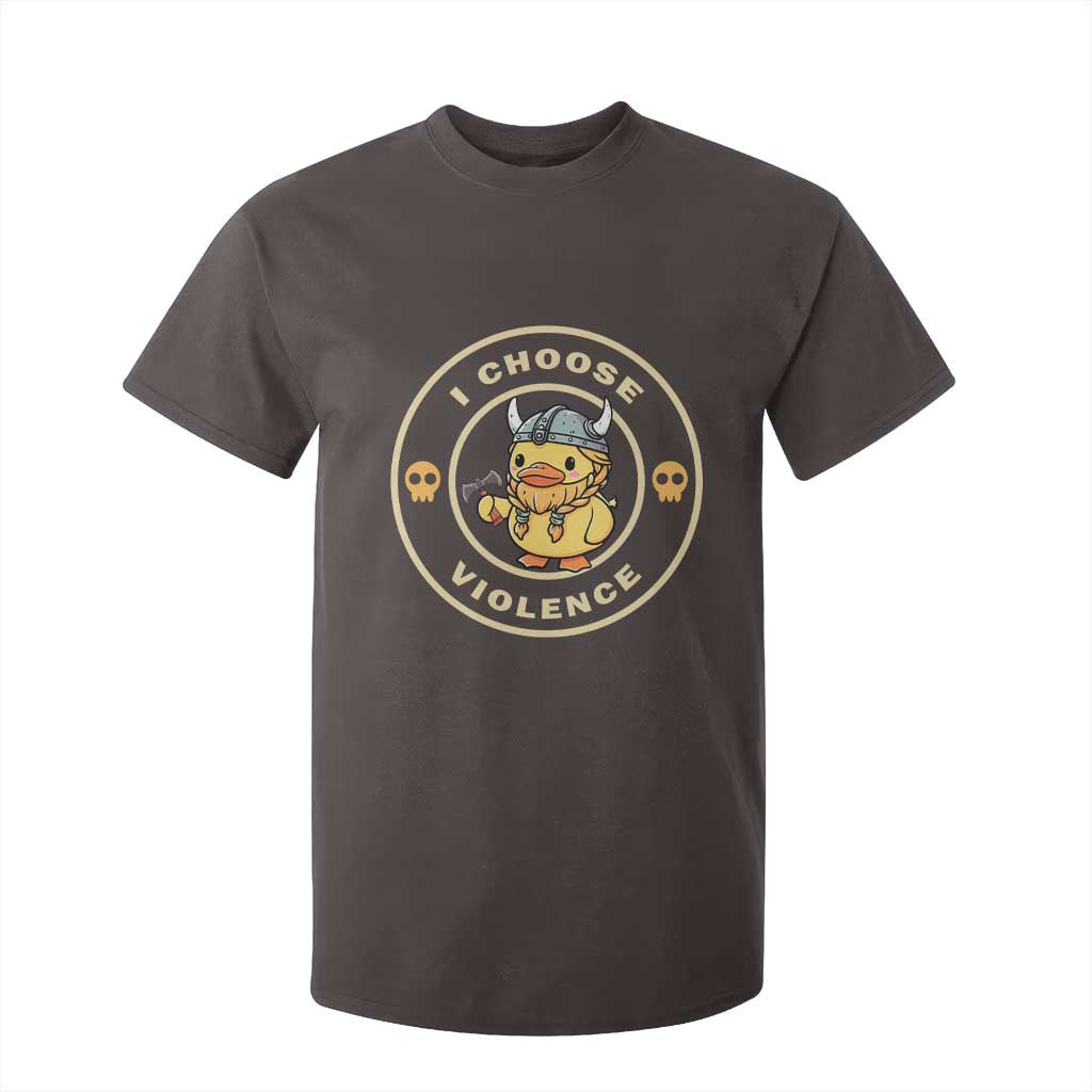 Funny Viking Duck Meme I Choose Violence T Shirt For Kid TS09 Dark Chocolate Print Your Wear