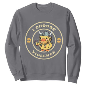 Funny Viking Duck Meme I Choose Violence Sweatshirt TS09 Charcoal Print Your Wear