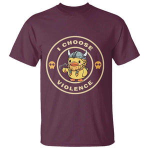 Funny Viking Duck Meme I Choose Violence T Shirt TS09 Maroon Print Your Wear