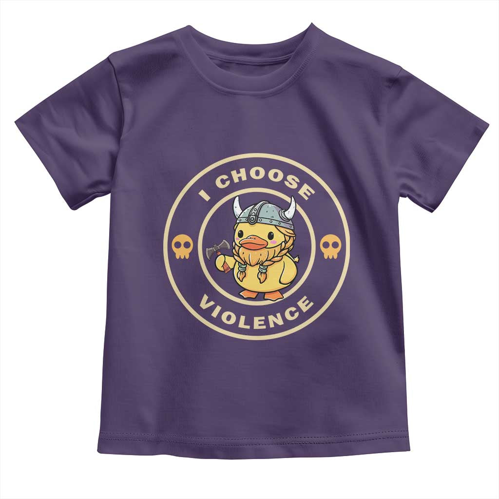 Funny Viking Duck Meme I Choose Violence Toddler T Shirt TS09 Purple Print Your Wear