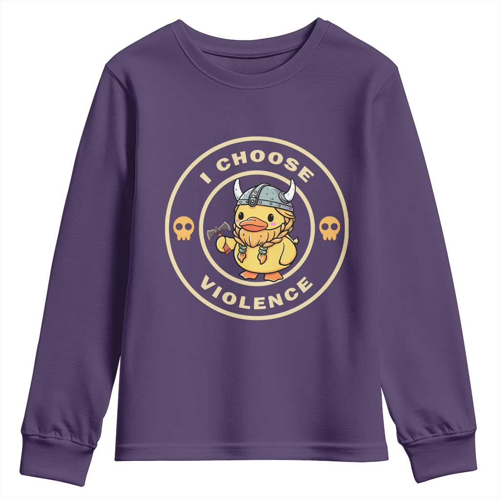 Funny Viking Duck Meme I Choose Violence Youth Sweatshirt TS09 Purple Print Your Wear