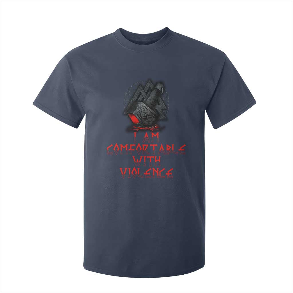 Viking T Shirt For Kid I Am Comfortable With Violence TS09 Navy Print Your Wear
