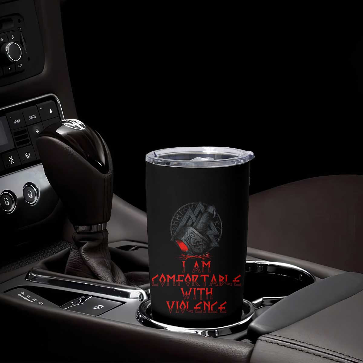 Viking Tumbler Cup I Am Comfortable With Violence TS09 Print Your Wear