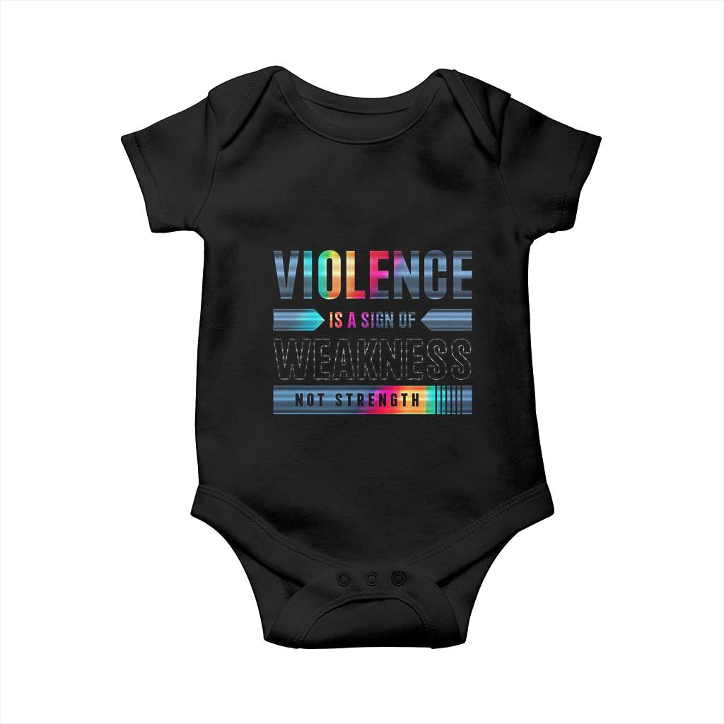 Violence Is A Sign Of Weakness Baby Onesie TS09 Black Print Your Wear