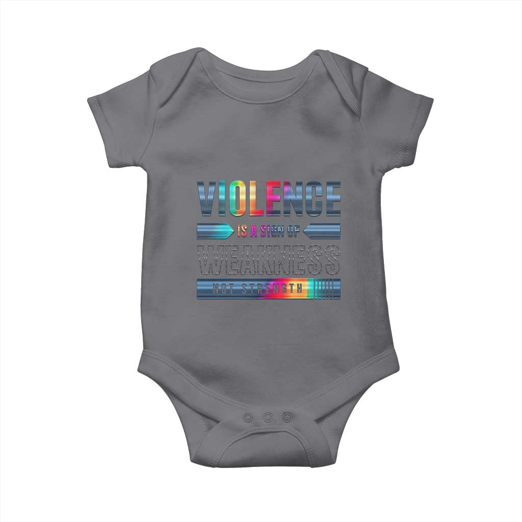 Violence Is A Sign Of Weakness Baby Onesie TS09 Charcoal Print Your Wear