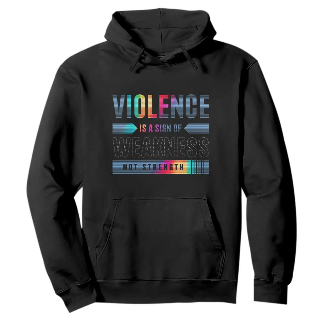 Violence Is A Sign Of Weakness Hoodie TS09 Black Print Your Wear