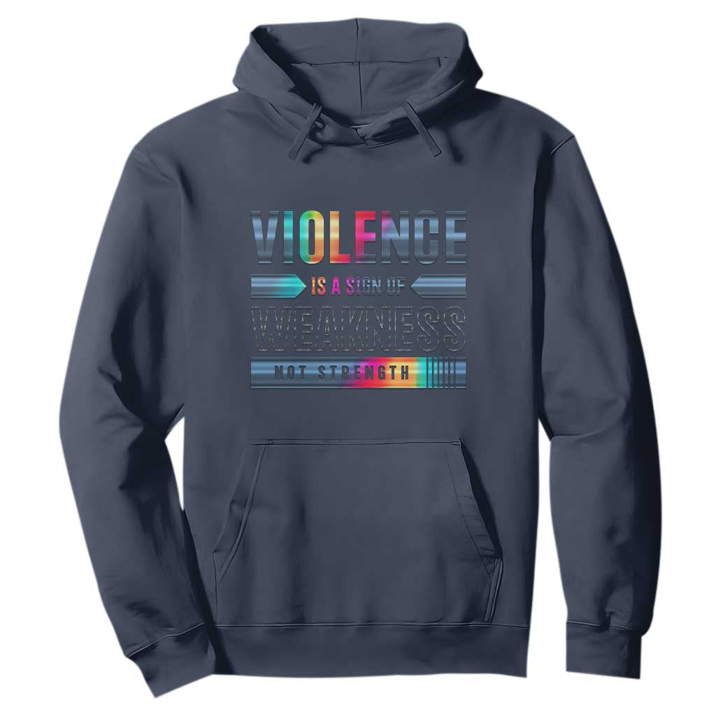 Violence Is A Sign Of Weakness Hoodie TS09 Navy Print Your Wear