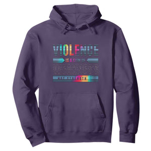 Violence Is A Sign Of Weakness Hoodie TS09 Purple Print Your Wear