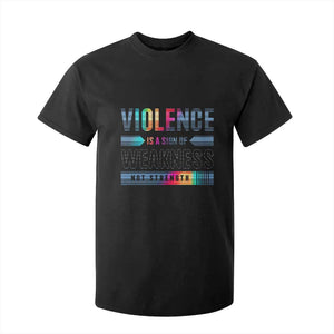 Violence Is A Sign Of Weakness T Shirt For Kid TS09 Black Print Your Wear