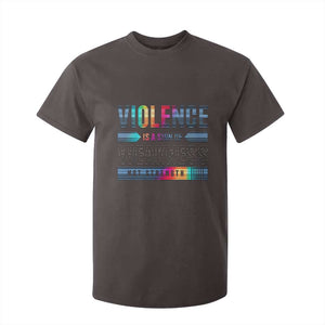 Violence Is A Sign Of Weakness T Shirt For Kid TS09 Dark Chocolate Print Your Wear