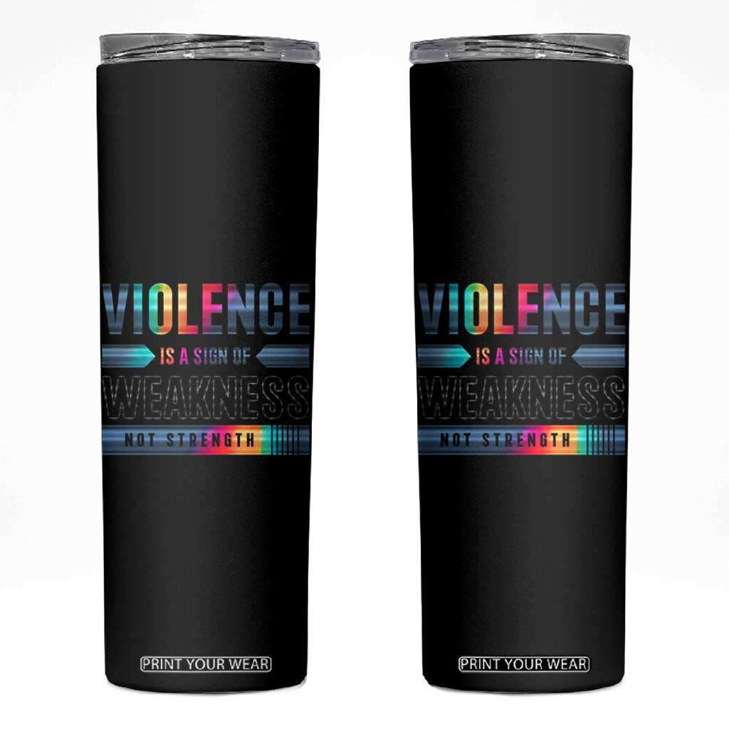 Violence Is A Sign Of Weakness Skinny Tumbler TS09 Black Print Your Wear