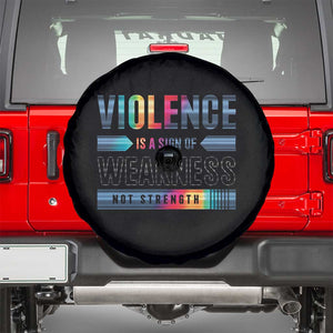 Violence Is A Sign Of Weakness Spare Tire Cover TS09 Black Print Your Wear