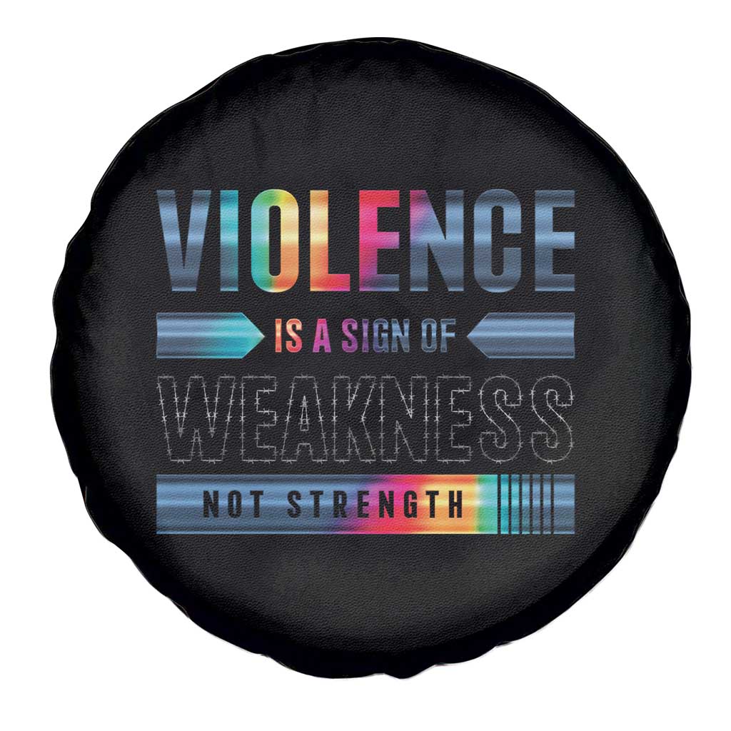 Violence Is A Sign Of Weakness Spare Tire Cover TS09 Print Your Wear