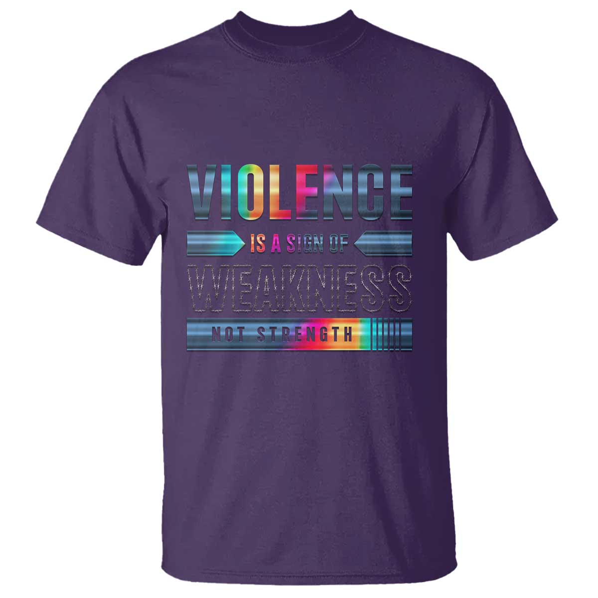 Violence Is A Sign Of Weakness T Shirt TS09 Purple Print Your Wear