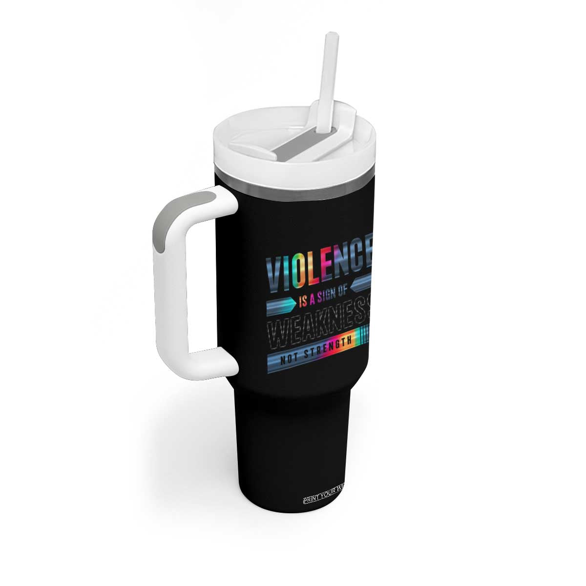 Violence Is A Sign Of Weakness Tumbler With Handle TS09 Print Your Wear