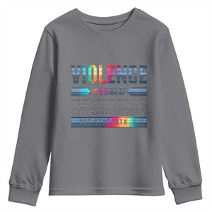Violence Is A Sign Of Weakness Youth Sweatshirt TS09 Charcoal Print Your Wear