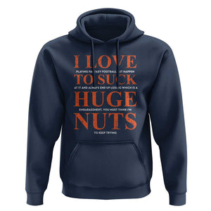 Funny Fantasy Football Loser Hoodie I Love To Suck TS09 Navy Print Your Wear